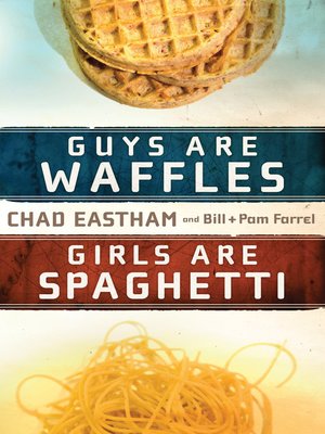 cover image of Guys Are Waffles, Girls Are Spaghetti